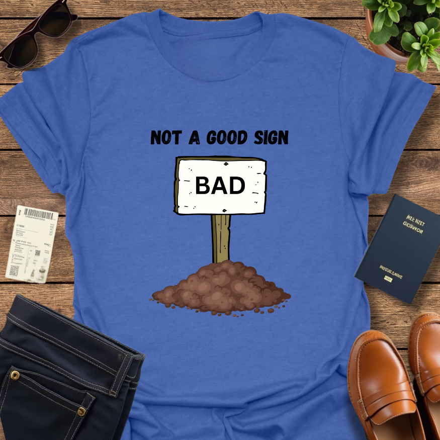 BAD SIGNS