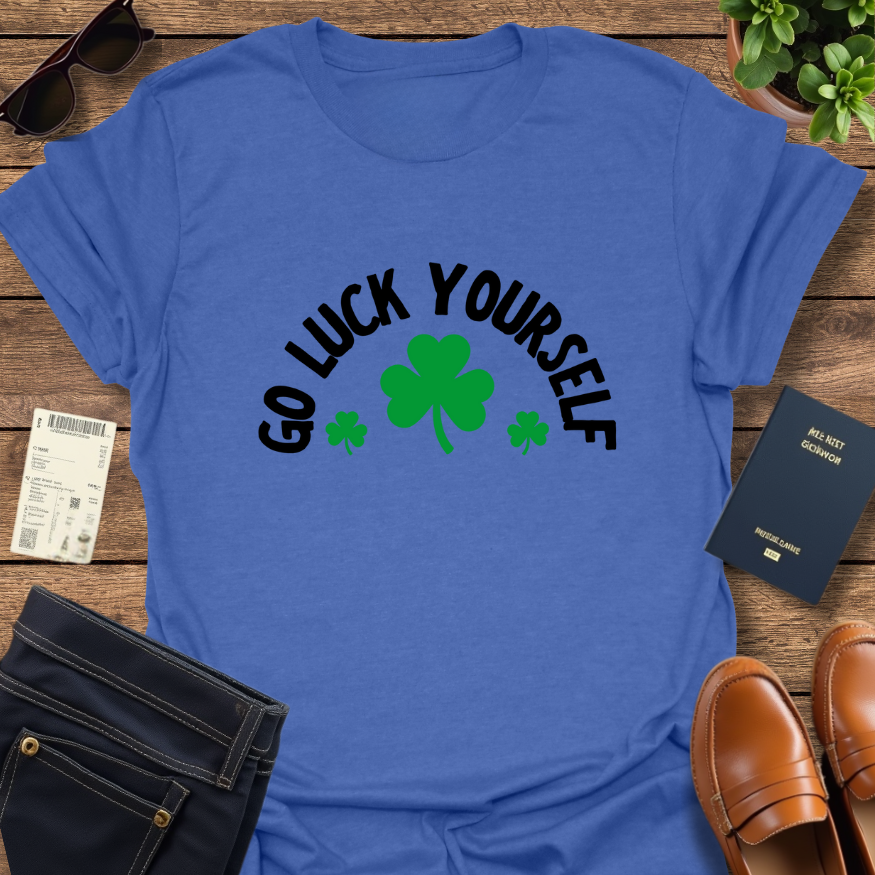 LUCK YOURSELF