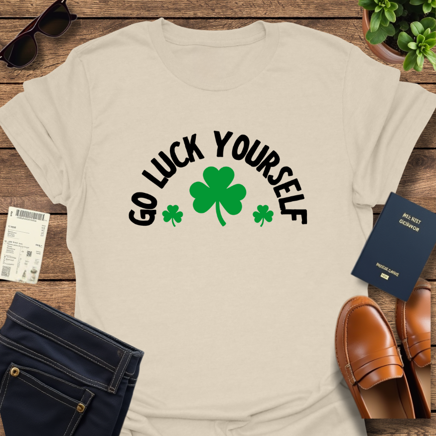 LUCK YOURSELF