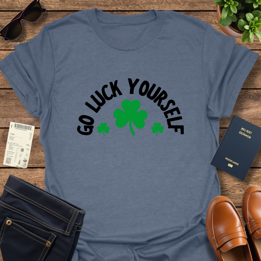 LUCK YOURSELF