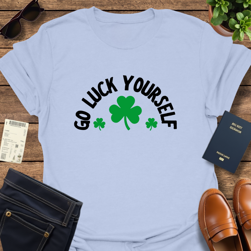 LUCK YOURSELF