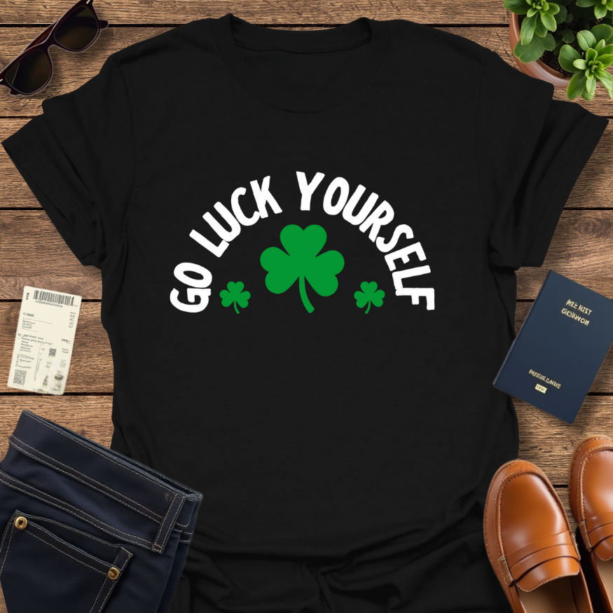LUCK YOURSELF