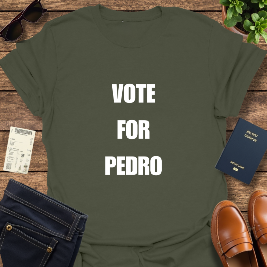 VOTE FOR PEDRO