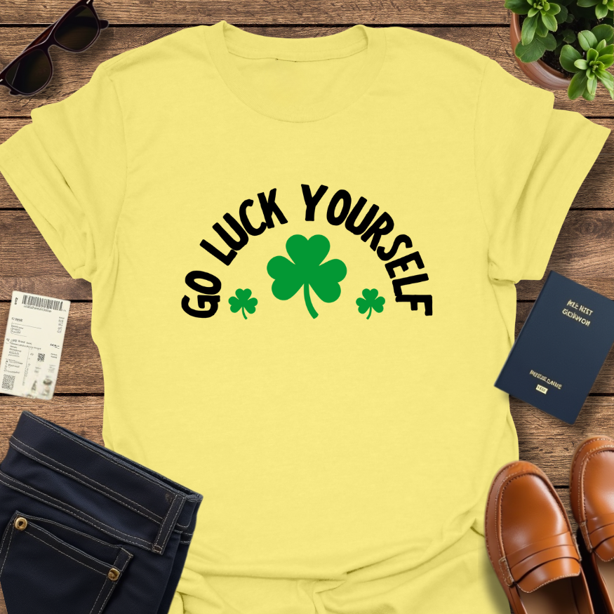 LUCK YOURSELF