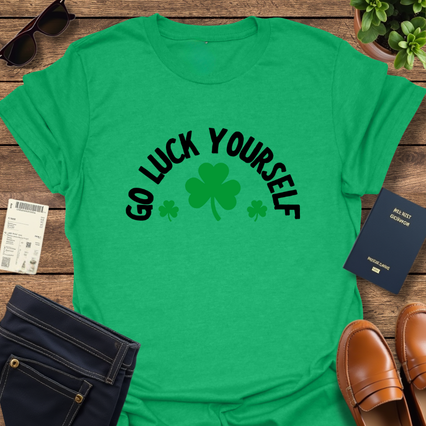 LUCK YOURSELF