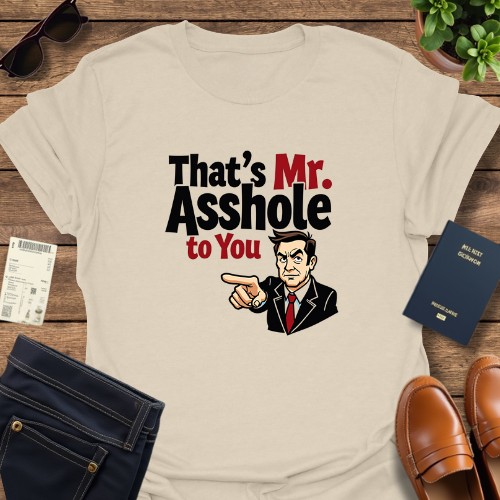 MR ASSHOLE