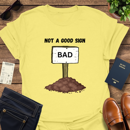 BAD SIGNS