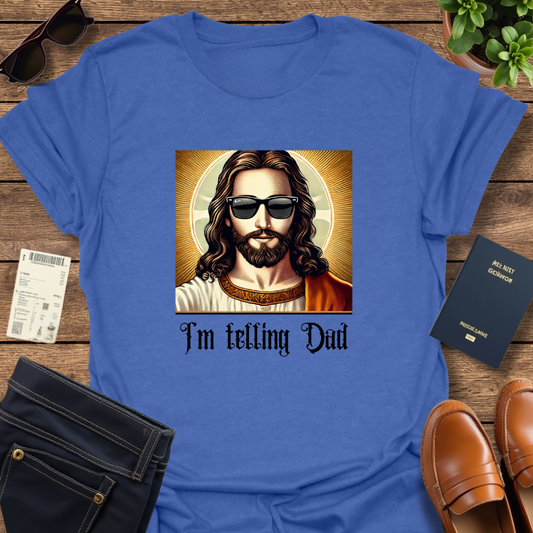 I'M TELLING DAD