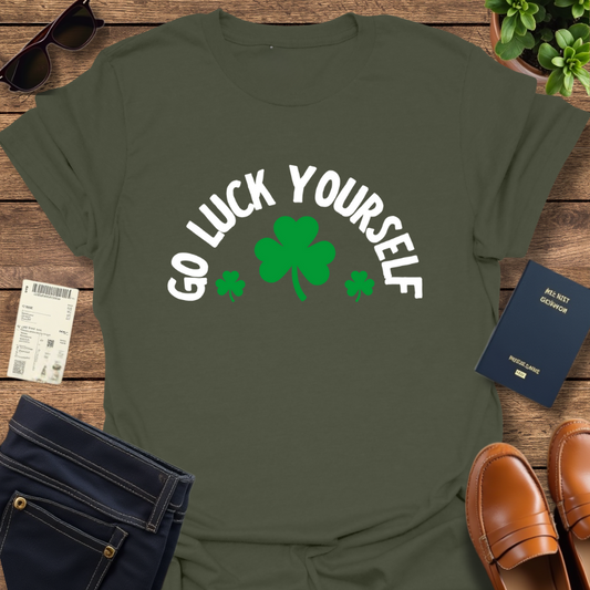 LUCK YOURSELF